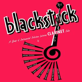 Album cover of Blackstick. Instrumental Selections Featuring Clarinet Solos