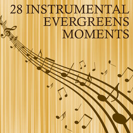 Album cover of 28 Instrumental Evergreens Moments
