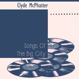 Deep Sea Ball: the Best of Clyde Mcphatter
