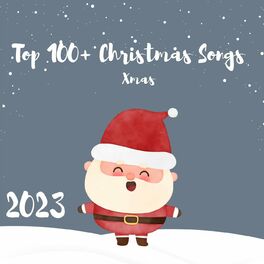 Album cover of Top 100+ Christmas Songs - Xmas - 2023