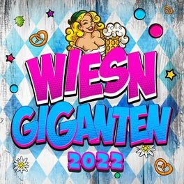 Album cover of Wiesn Giganten (2022)