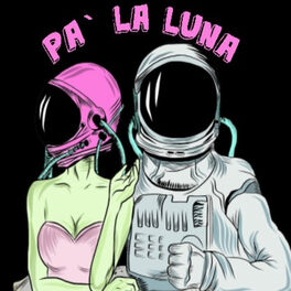 Album cover of Pa' la Luna