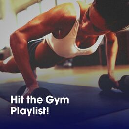 Album cover of Hit the Gym Playlist!