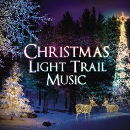 Album cover of Christmas Light Trail Music