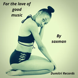 Album cover of The love of good music (Instrumental Version)