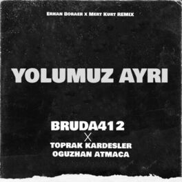 Album cover of Yolumuz Ayrı (Remix)