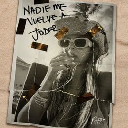 Album cover of Nadie Me Vuelve A Joder