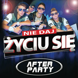 Album cover of Nie Daj Życiu Się