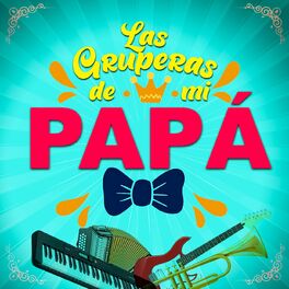 Album cover of Las Gruperas de Papá