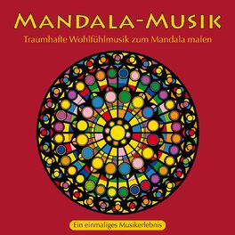 Album cover of MANDALA-MUSIK: Entspannende Melodien zum Mandala malen
