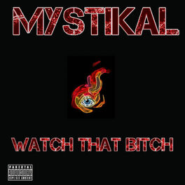 Album cover of Watch That Bitch