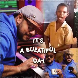 Album cover of It's a Beautiful Day (feat. Rushawn & Jermaine Edwards)