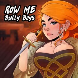 Album cover of Row Me Bully Boys