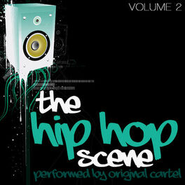 Album cover of The Hip Hop Scene Volume 2