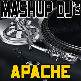 Album cover of Apache (Remix Tools For Mash-Ups)