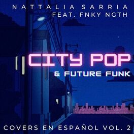 Album cover of City Pop & Future Funk (Covers en Español, Vol. 2)