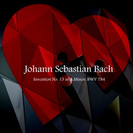 Album cover of J.S. Bach: Invention No. 13 in A Minor, BWV 784