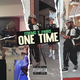 Album cover of One Time (feat. 24hrs)