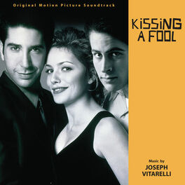 Album cover of Kissing A Fool (Original Motion Picture Soundtrack)