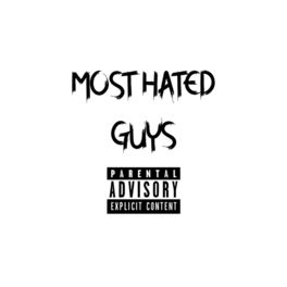 Album cover of Most Hated Guys (feat. 12world, Young Dumps & 22)