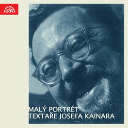 Album cover of Malý portrét textaře Josefa Kainara