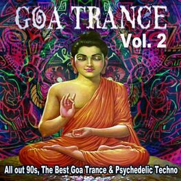 Album cover of Goa Trance All out 90s the Best Goa Trance & Psychedelic Techno, Vol. 2