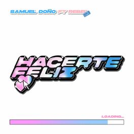 Album cover of Hacerte Feliz (feat. Rebel)