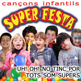 Album cover of Cançons Infantils - Super Festa