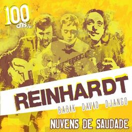 Album cover of 100 ans de Django Reinhardt : Nuvens de Saudade