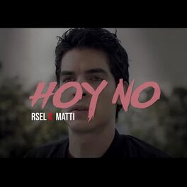 Album cover of Hoy no (feat. Rsel)