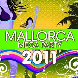 Album cover of Mallorca Mega Party 2011