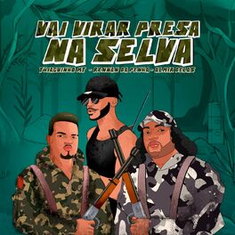 Album cover of Vai Virar Presa na Selva