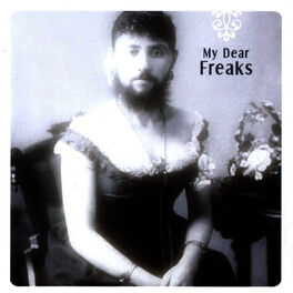 Album cover of My Dear Freaks