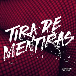 Album cover of Tira de Mentiras