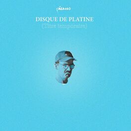 Album cover of Disque de platine -titre temporaire-