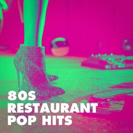 Album cover of 80S Restaurant Pop Hits