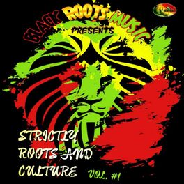 Album cover of Strictly Roots and Culture, Vol. 1 (Black Roots Music Presents)