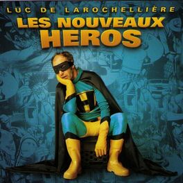 Album cover of Les nouveaux héros