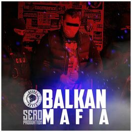 Album cover of Balkan Mafia