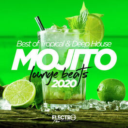 Album cover of Mojito Lounge Beats 2020: Best of Tropical & Deep House