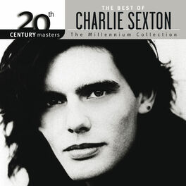 Album cover of The Best Of Charlie Sexton The Millennium Collection