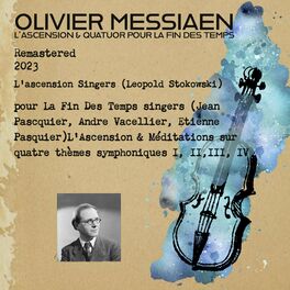 Album cover of L'ascension & Quatuor Pour La Fin Des Temps (Remastered 2023)