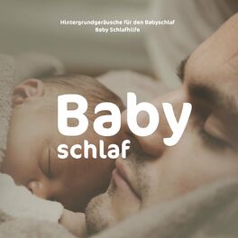 Album cover of Baby Schlafhilfe, Hintergrundgeräusche für den Babyschlaf