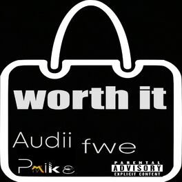 Album cover of Worth It