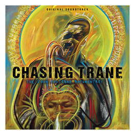 Album cover of Chasing Trane: The John Coltrane Documentary (Original Soundtrack)