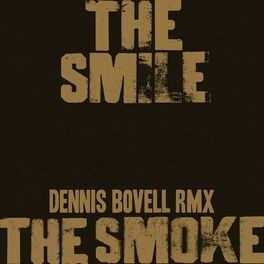 Album cover of The Smoke (Dennis Bovell RMX)