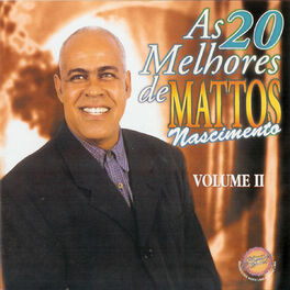 Album cover of As 20 Melhores de Mattos Nascimento, Vol. 2