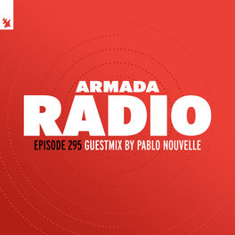 Album cover of Armada Radio 295 (Incl. Pablo Nouvelle Guest Mix)