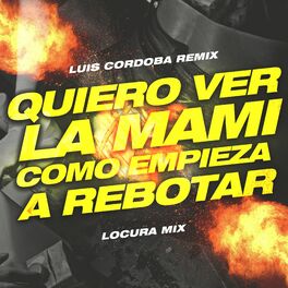 Album cover of Quiero ver la mami como Empieza a Rebotar