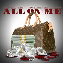 Album cover of All On Me
